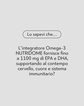 Omega-3 Nutridome per le difese immunitarie e il corretto funzionamento di cervello, cuore e vista 60 capsule